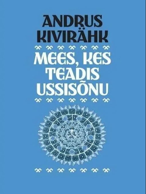 Cover image for Mees, kes teadis ussisõnu